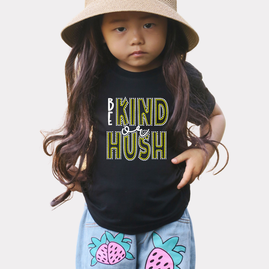 Hush or Be Quiet with Rhinestones Tee