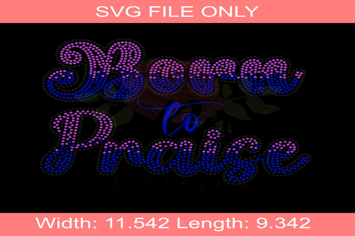 Born to Praise SVG File ONLY