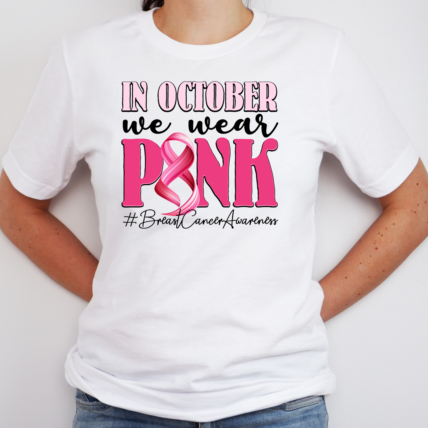 In October We Wear Pink (# Breast Cancer Awareness)