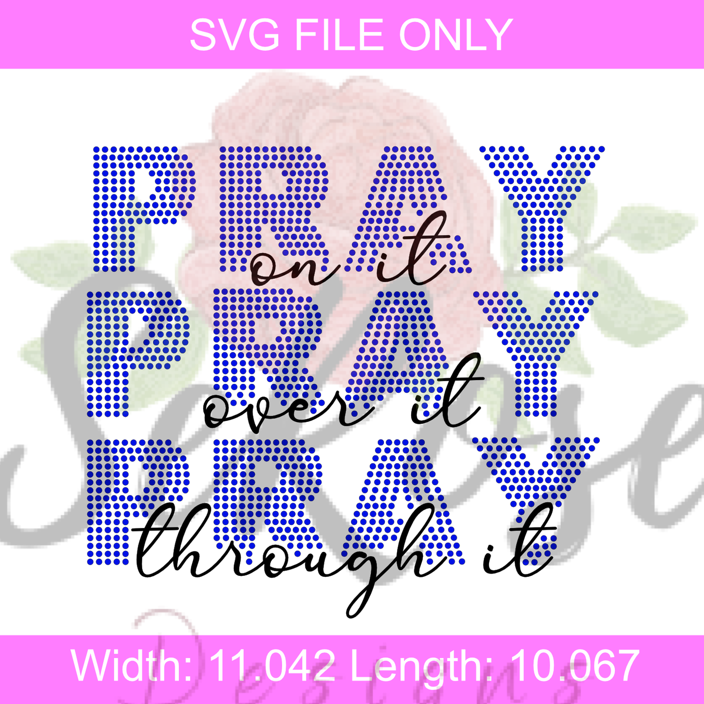 PRAY PRAY PRAY Rhinestone Template SVG FILE ONLY (SS10s Rhinestones)