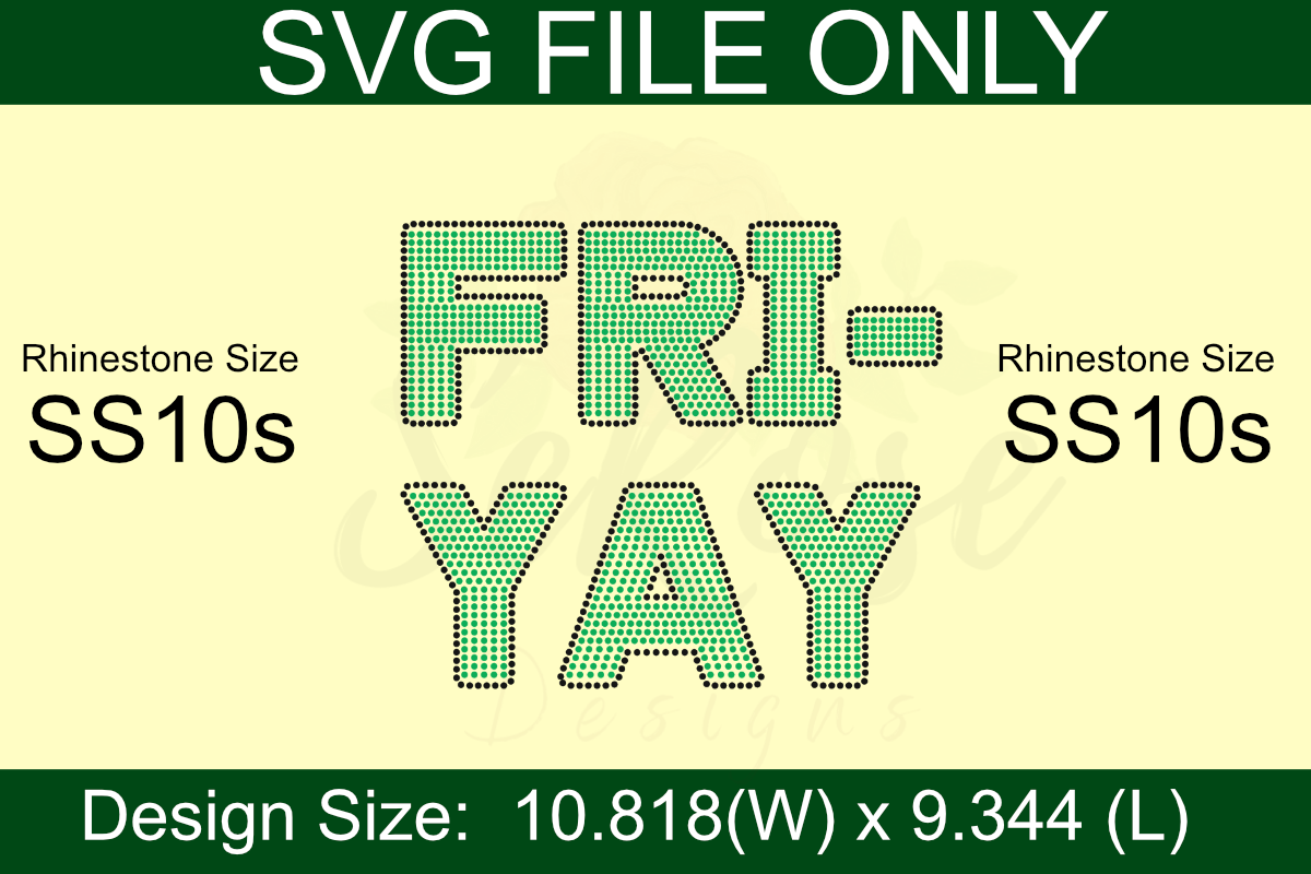 Fri Yay Rhinestone Template (Digital Download)