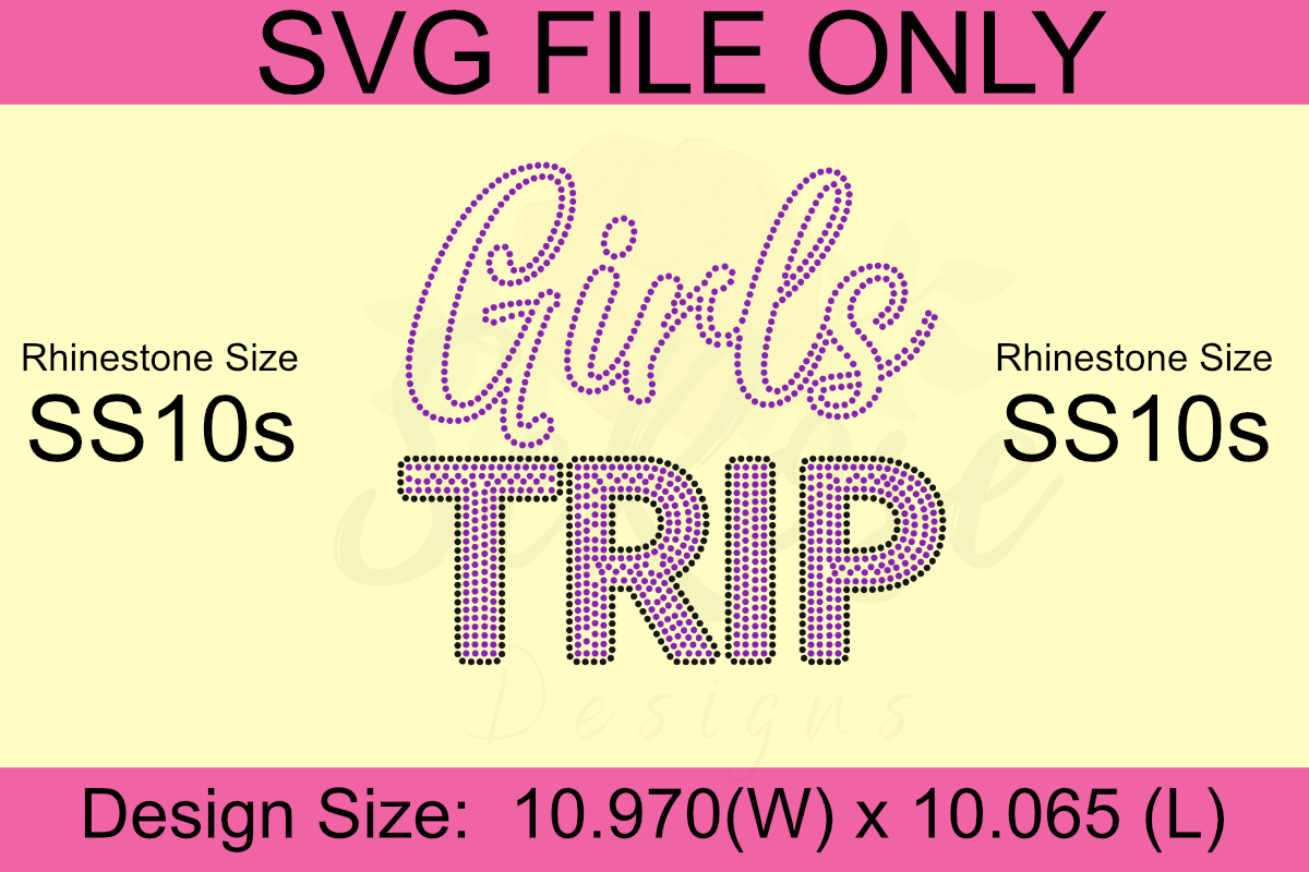 Girl TRIP SS10s Rhinestones Template (Digital Download)