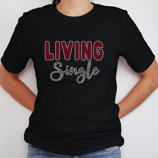 Living Single T-Shirt