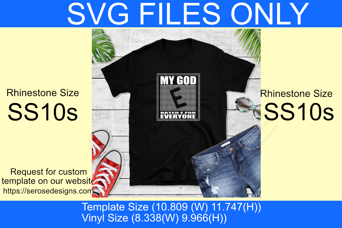 My God Is Rated E Rhinestone Template (Digital Download Only)