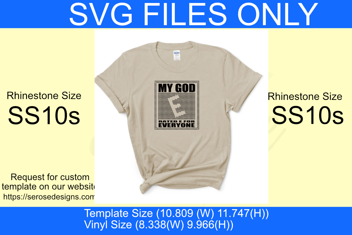 My God Is Rated E Rhinestone Template (Digital Download Only)