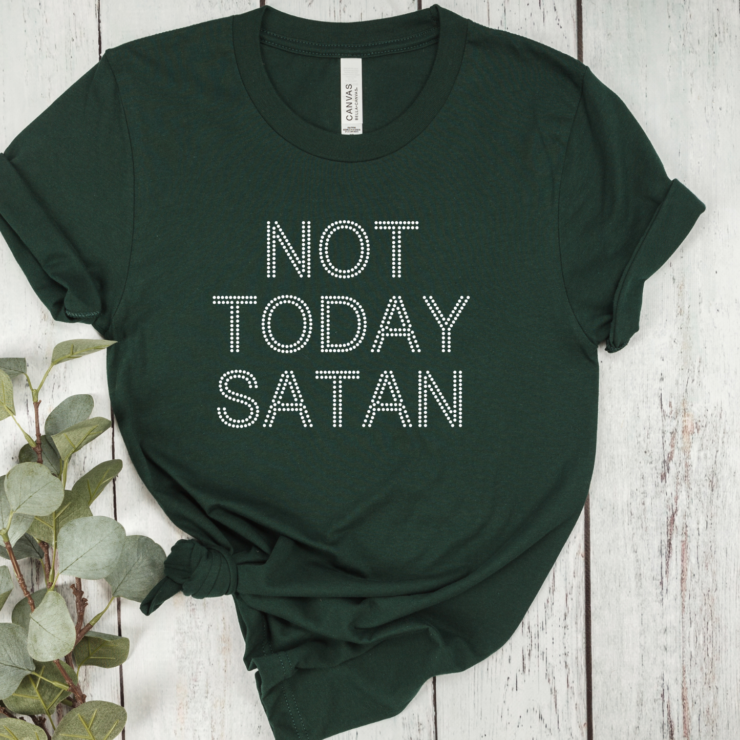 Not Today Satan Rhinestone Template (Digital Download)