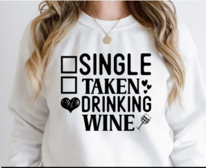 Single, Taken, Drinking Wine (Updated)