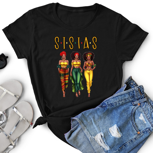 Sistas 4 T-Shirt