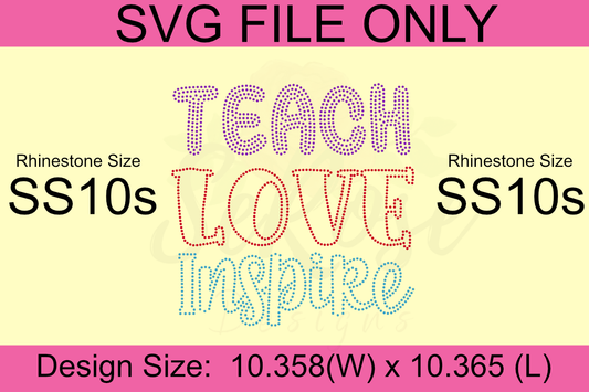 Teach Love Inspire SS10s Rhinestone Template (Digital Download)