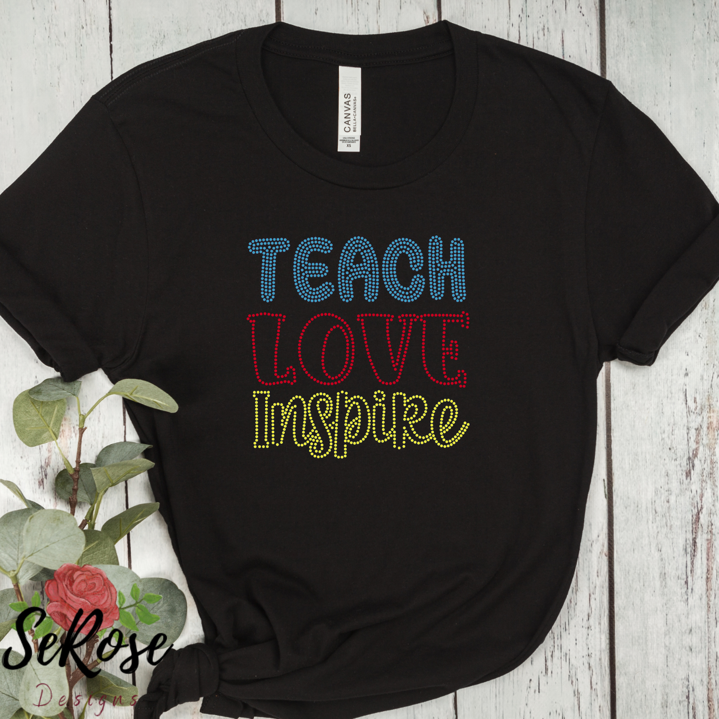 Teach Love Inspire T-Shirt